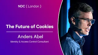 The Future of Cookies - Anders Abel - NDC London 2024