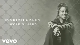 Mariah Carey - Workin' Hard (Official Lyric Video)