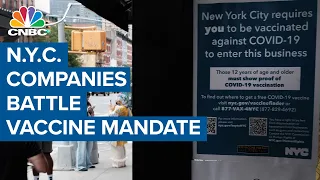 N.Y.C. companies 'blindsided' by Covid vaccine mandate