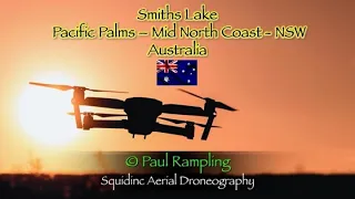 Smiths Lake - Pacific Palms - NSW, Australia. 🇦🇺