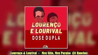 Lourenço & Lourival  -  Meu Sítio, Meu Paraiso  (Zé Rancho)