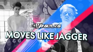 The Wonderland | Moves Like Jagger (Maroon 5 Cover) | Official Music Video