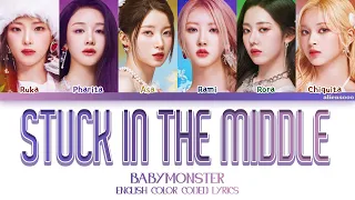 BABYMONSTER - Stuck in the Middle (Color Coded English Lyrics)