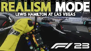 F1 23 REALISM MODE | Lewis Hamilton at Las Vegas | NO HUD + COCKPIT + 100% RACE + TRACKIR