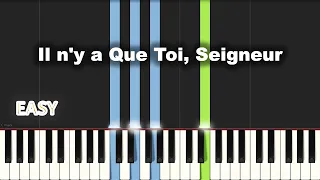 Il n'y a Que Toi, Seigneur | EASY PIANO TUTORIAL BY Extreme Midi