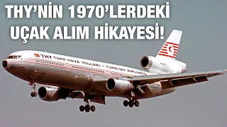 TÜRK HAVA YOLLARI DC-10'LARI NASIL ALDI?