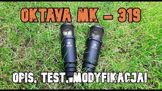 Mikrofon Oktava MK-319. Test, opis i modyfikacja