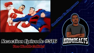 Omni Man Vs. Superman Rap battle REACTION | KrimReacts #516