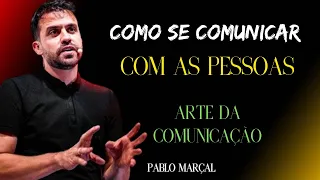 A arte da comunicação  [PABLO MARÇAL].