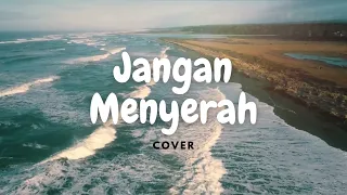 Jangan Menyerah (Cover)