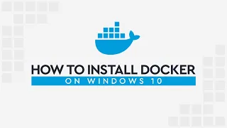 How to install Docker on Windows 10&11 (Based on WSL 2 features)