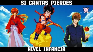 Si Cantas Pierdes Nivel: Animes De La Infancia [Openings y Endings]