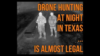 Votes for Thermal Drone Hog Hunting are in!!!