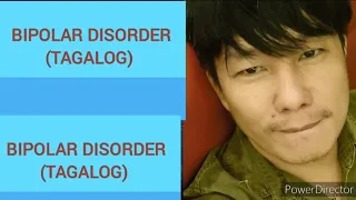 Bipolar Disorder (Tagalog)