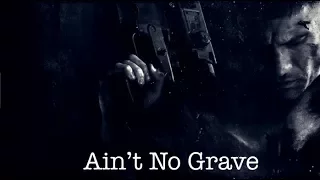 The Punisher - Ain't No Grave music video Tribute
