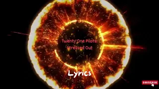 Twenty One Pilots - Lyrics - Stressed Out - World Top Trending Famous Songs-Most Viewed Music Videos