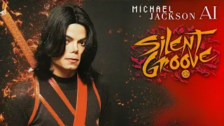 [AI] Michael Jackson - Silent Groove