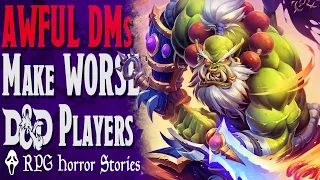 They Wanted to Be mAiN ChArACTerS as DMs AND Players - RPG Horror Stories
