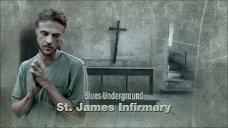 St. James Infirmary / Blues Underground (1995)