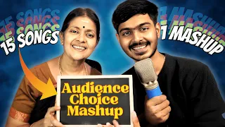 Audience Choice Mashup | Multilingual | 15 Songs | Ammavum Naanum