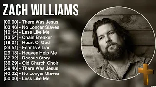 Z a c h W i l l i a m s Greatest Hits ~ Top Praise And Worship Songs