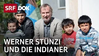 Werner Stünzi – Schweizer unterstützt jugendliche Indianer | Reportage | SRF