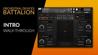 Orchestral Devices: Battalion (Kontakt) - Introductory Walkthrough