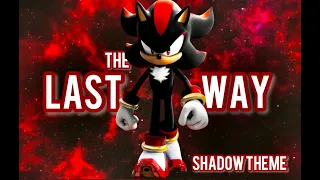 SHADOW'S Theme(THE LAST WAY)