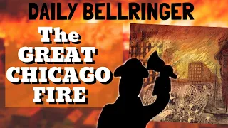 Great Chicago Fire of 1871 | Daily Bellringer