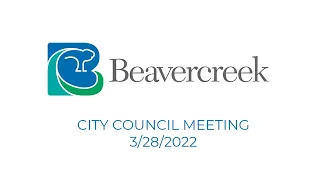 3/28/2022 Beavercreek City Council Meeting