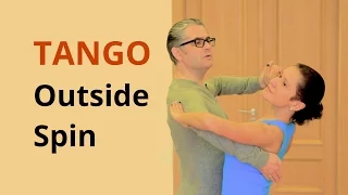 How to Dance Tango - Outside Spin