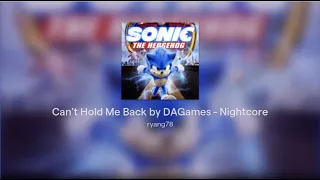 Can't Hold Me Back by DAGames - Nightcore