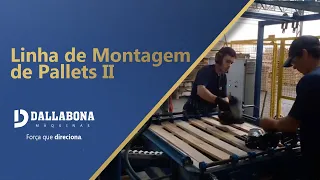 Linha de Montagem de Pallets II