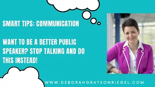 Want to Be A Better Public Speaker? Stop Talking and Do This Instead!