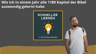 Wie ich in einem Jahr alle 1189 Kapitel der Bibel auswendig gelernt habe - SCHNELLER LERNEN -...