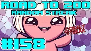 Road To The 200 Streak #158  [The Binding of Isaac: Repentance]