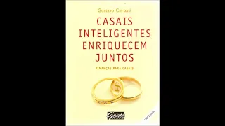 AUDIOLIVRO - Casais Inteligentes Enriquecem Juntos - Gustavo Cerbasi