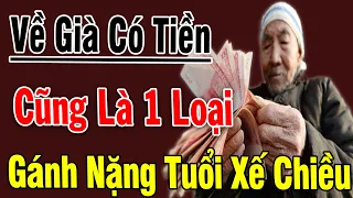 Có 1,5 Tỷ Tiết Kiệm,Mẹ Già Bật Khóc Khi 3 Con Thay Nhau Đón Về Nuôi,Hóa Ra Có Tiền Cũng Là1Gánh Nặng