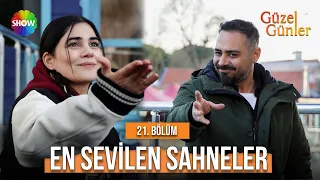 21. Bölümün En Sevilen Sahneleri | Güzel Günler Özel Kolajlar