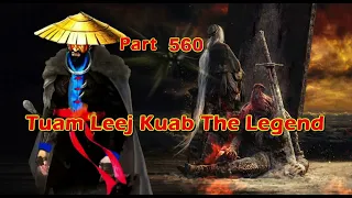 Tuam Leej Kuab The Hmong Shaman Warrior (Part 560)