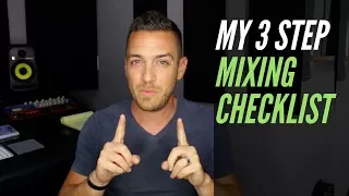 Mixing Checklist: 3 Steps To Know Your Mix Is Ready - RecordingRevolution.com