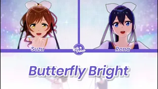 (Full Ver.) Butterfly Bright - SuzuRena (9-tie) Lyrics + Translation (Rom/Eng/Indo) Color Coded