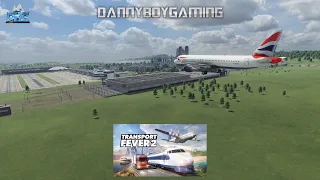 Transport Fever 2 UK EP 27 Setting Up London Heathrow