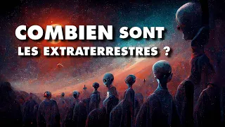 Combien sont les extraterrestres ? L’équation qui permet de compter les aliens !