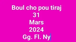 🔥bingo 22 flo🔥bingo 60 ny🔥Boul ki cho pou tiraj 31mars 2024🔥gg. fl. ny🔥🔥