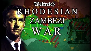 Alternative History of Rhodesia: Zambezi War (Weltreich)