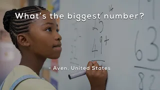 What's the biggest number?