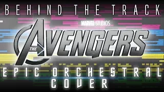 BEHIND THE TRACK | AVENGERS EPIC ORCHESTRAL COVER