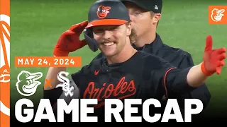 Orioles vs. White Sox Game Recap (5/24/24) | MLB Highlights | Baltimore Orioles