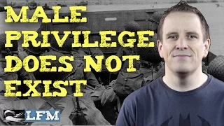 Male privilege does NOT exist
